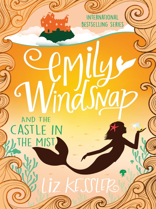 Emily Windsnap and the Castle in the Mist (eBook): Emily Windsnap Series, Book 3